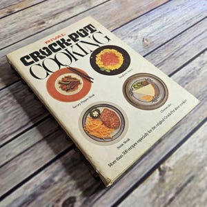 Rival Crock Pot Cookbook Slow Cooker Recipes 1975 Spiral Bound Hardcover