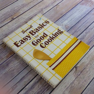 Vintage Cookbook Sunset Easy Basics for Good Cooking Recipes 1982 1st Printing Spiral Bound Paperback