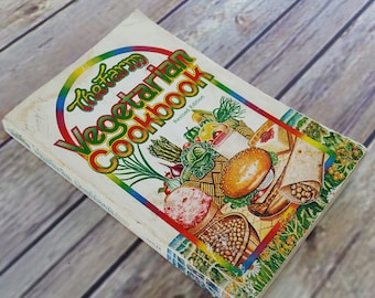 Vintage Vegetarian Cookbook The Farm Vegetarian Cookbook 1978 The Farm Summertown Tennessee Paperback Revised Edition