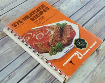 Vintage Cookbook 375 Recetas sin carne Century 21 Cook Book 1974 Vegetarian Vita Burger Publicidad