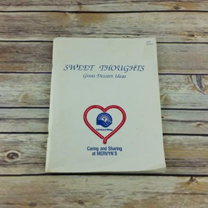 Vintage Cookbook United Way Mervyn&#39;s Sweet Thoughts Great Dessert Ideas 1989