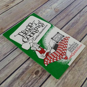 Vintage Cookbook Happy Cooking Quick and Easy Recipes Paperback Booklet 1985 Louise Henderson