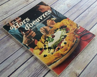 Vintage Cookbook Sunset Hors d'oeuvres 1979 Paperback Book Recipes Appetizers Spreads and Dips