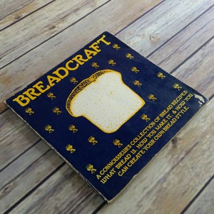 Vintage Cookbook Breadcraft Bread Recipes 1974 Paperback Yerba Buena Pres San Francisco Charles and Violet Schafer