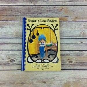 Vintage California Cookbook Butter N Love Recipes Rio Dell Assembly of God 1985