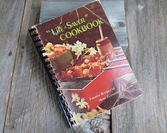 Vintage Life Saver Cookbook Favorite Recipes of Home Economics Teachers Spiral Bound Time Saver Quick Recipes