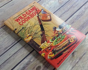 Vintage Cookbook Remington Wild Game Cookbook Preparing Game 1970 Paperback Book Game Birds Small Game Waterfowl Big Game Recipes 1970s