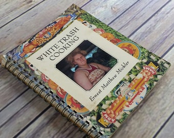 Vintage Cook Book White Trash Cooking 1986 Spiral Bound Paperback Ernest Matthew Mickler Gator Tail Crawfish Soup Kiss Me Not Sandwich