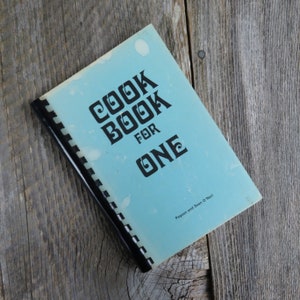 Vintage Cookbook For One Pegeen and Sean O&#39;Neil Single Cooking Recipes 1976