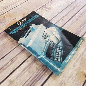 Vintage Oster Kitchen Center Instructions Recipes Cookbook 1986 Litho Print USA Manual Paperback Booklet