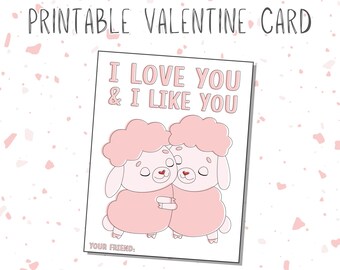 Op de afbeelding: Een afdrukbare Valentijnsdagkaart met twee roze schapen die elkaar omhelzen. De tekst "I LOVE YOU & I LIKE YOU" is te zien. De kaart heeft bovenaan de tekst "PRINTABLE VALENTINE CARD" en onderaan "YOUR FRIEND:" in het wit.
