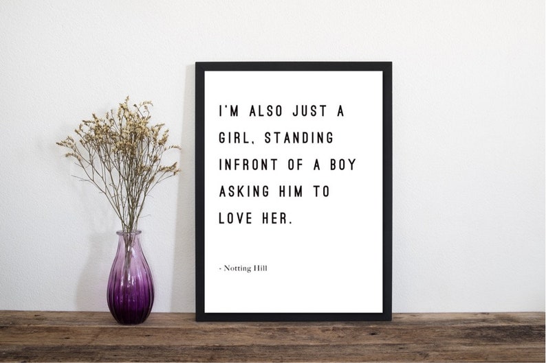 Notting Hill Movie Quote Movie Quote Print Movie Quotes Etsy