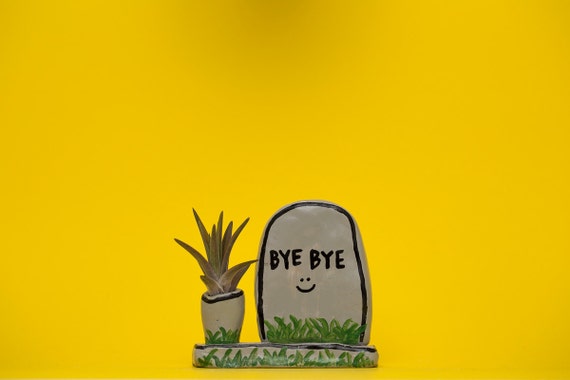 BYE BYE GRAVE / grave planter / grave stone