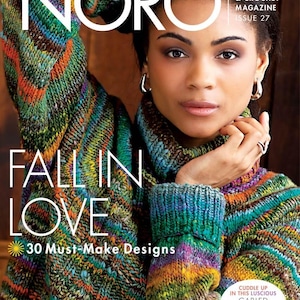 Puede incluir: Portada de la revista Noro Knitting & Crochet, número 27, con una mujer que lleva un jersey de cuello alto colorido y estampado. El texto de la portada dice "FALL IN LOVE" y "30 Must-Make Designs". El jersey tiene tonos verdes, azules, naranjas y amarillos.