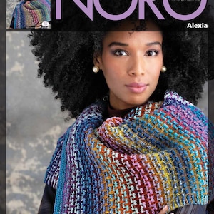 May include: The cover of Noro Magazine features a woman wearing a colorful, patterned shawl. The magazine title is in large, lavender letters. A smaller image of the shawl is in the upper left corner. The woman has dark hair and is wearing pearl earrings.