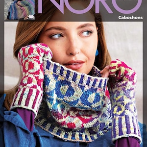 May include: A woman wearing a colorful knitted cowl and matching fingerless gloves. The cowl is a thick, chunky knit with a geometric pattern. The gloves are a similar knit with a more intricate pattern. The woman is wearing a blue denim jacket over a purple shirt. The image is from a magazine called "Noro Magazine" and the title of the article is "Cabochons".