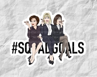 The First Wives Club | #SQUADGOALS | Movie Stickers and Magnets | Laptop, Planner, Water Bottle Sticker