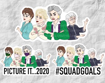 Golden Girls Sticker & Magnet | #SQUADGOALS | Face Mask Sticker | Blanche | Rose | Dorothy | Sophia | Laptop, Planner, Water Bottle Sticker
