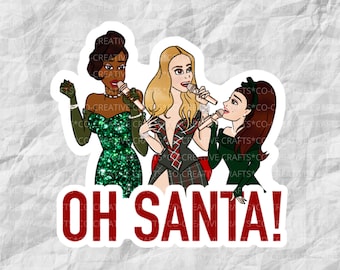 Mariah Carey | Jennifer Hudson | Ariana Grande | Oh Santa! Stickers and Magnets | Merry Christmas | Laptop, Planner, Water Bottle Sticker
