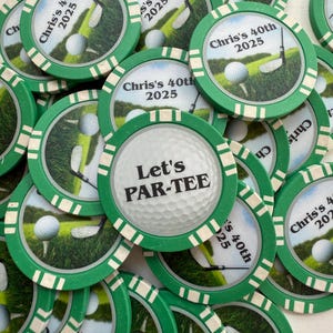 May include: Green and white poker chips with a golf theme. The chips feature a golf ball, golf club, and the text "Chris's 40th 2025" and "Let's Par-Tee".