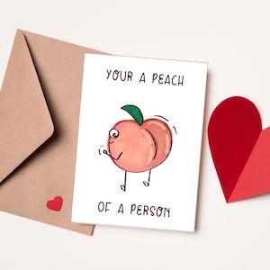 Encantadora tarjeta de San Valentín "Eres un melocotón" para tu cónyuge: regalo de aniversario imprimible o físico