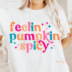 Trendy Feelin Calabaza Picante PNG SVG Sublimación Archivo de corte Otoño Estética Brillante Retro Groovy Acción de Gracias Colorido Diseño Gráfico Digital