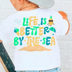 Life is Better by the Sea Digital PNG Sublimation SVG Cut File Summer Funny Boy Bruh Waves Trendy Retro Dude Youth Kid Little Boy Toddler