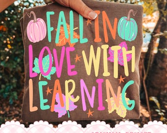Fall In Love With Learning SVG, Teach Png, Preppy Png, Fall Png, First Day of School, Pumpkins Png, Stars, Back to School Png, Craft Design