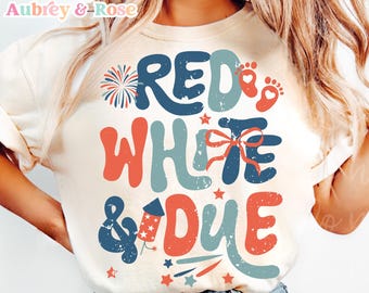 4th of July SVG, Pregnancy Announcement Png, Red White & Due Png, Maternity Png, Mom to Be Png, Patriotic Png, Coquette Png, Firecracker