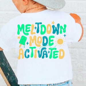 Meltdown Mode Activated Digital PNG Sublimation SVG Cut File Summer Cute Boy Dude Popsicle Lake River Trendy Retro Youth Kid Little Toddler