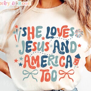 She Loves Jesus & America Too PNG SVG Sublimation Cricut Cut File Christian July 4th Independence Day Patriotic Trendy Retro Graphic Design