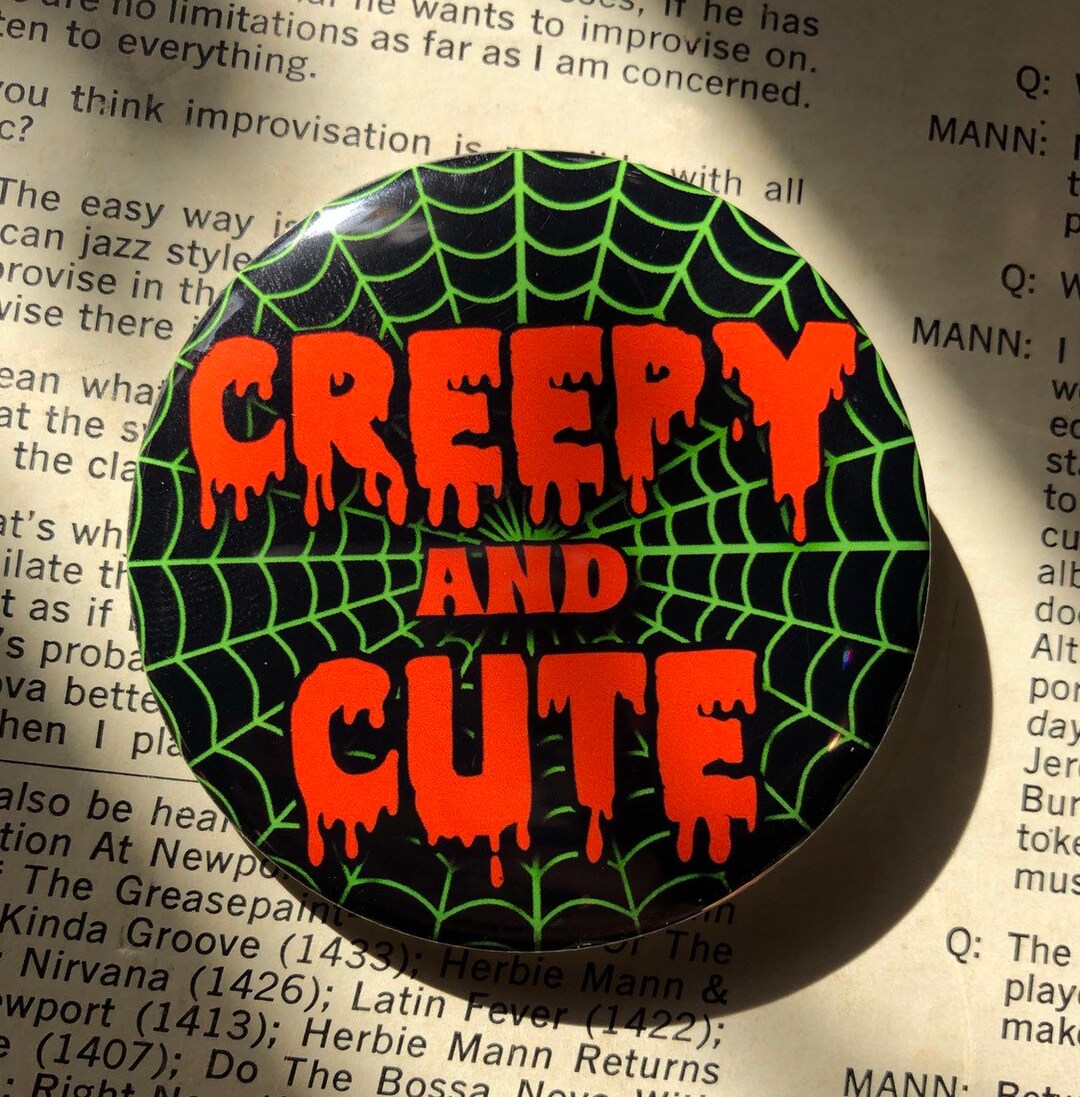 Creepy and Cute 2.25 Inch Pin - Etsy