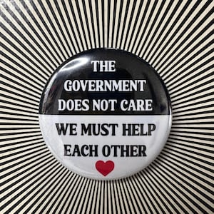 We Must Help the People  2.25 inch pin
