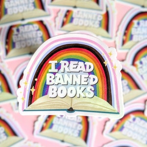 I Read Banned Books // Vinyl Waterproof Sticker