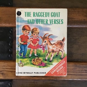 Vintage Children’s Book - The Raggedy Goat and Other Verses - The Raggedy Goat Book - Rand McNally Children’s Book - Vintage Animal Book