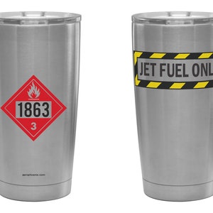 Jet Fuel Only Sign 20 oz Stainless Steel Insulated Tumbler! Aviation gift and accessories for pilots.
