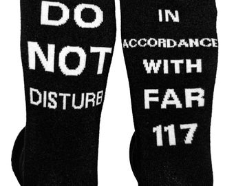 Pilot Uniform Socks | Aviation Themed Dress Socks! "Do Not Disturb In Accordance with FAR 117"