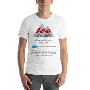 100 Low Lead Aviation Pilot T-Shirt