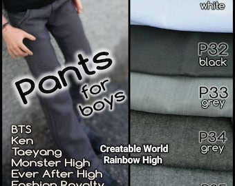 Pants for boys: MH, 3g, EAH, Taeyang, BTS, Fashion Royalty, Blythe boys, Ken, Creatable World, Rainbow High, Harry Potter, Bratz, LOLomg