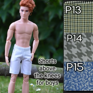 Shorts above the knees for more types of male dolls - see next photo / + muscular /