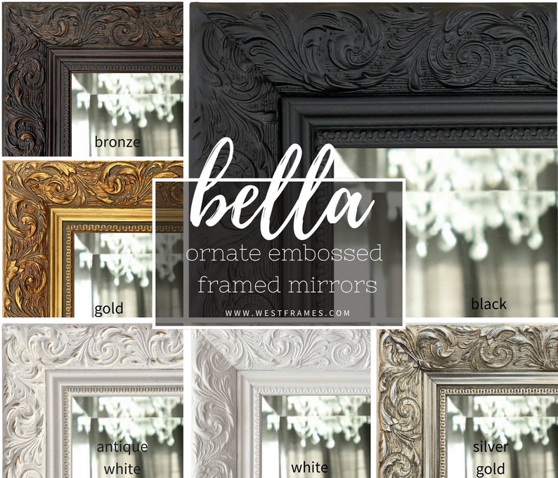 May include: A collage of ornate, embossed framed mirrors in various colors, including bronze, black, gold, antique white, white, and silver gold. The mirrors have detailed, carved frames and reflect a chandelier. The word "bella" is displayed in the center.