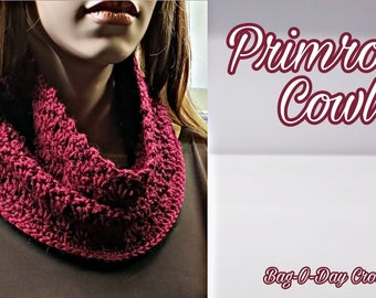 Easy Crochet Cowl Pattern 548 The Primrose Cowl DIGITAL DOWNLOAD ONLY