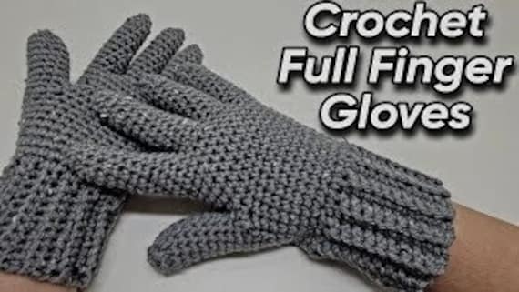 Crochet Full Finger Gloves Crochet Pattern DIGITAL DOWNLOAD ONLY