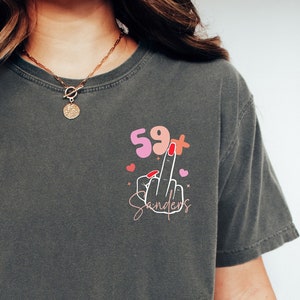 I Am 59+ Middle Finger Shirt, Personalized 60th Birthday Tshirt, Custom 1965 Birthday Party T-Shirt, Funny I Am 59 Plus T Shirt, 60 Bday Tee