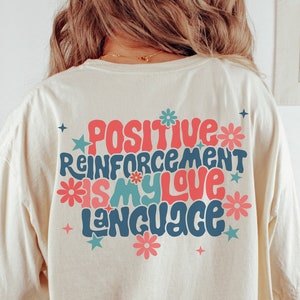 ABA Therapy Shirt, RBT BCBA Tshirt, Behavior Analyst T-Shirt, Registered Behavior Technician Tee, Positive Reinforcement Is My Love Language