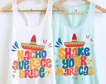 Final Fiesta Bachelorette Party Shirt, Nacho Average Bride Tank, Mexico Bachelorette, Margarita Tank Top, Cinco De Mayo Funny Bachelorette