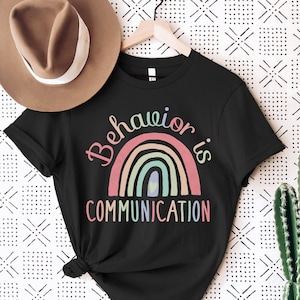 Rainbow Autism Awareness Shirt, Behavior Is Communication Shirt, Behavior Analyst T Shirt, Applied Behavior Analysis Shirt, Autism Shirt