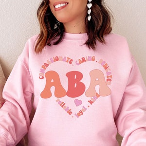 Pink ABA Valentines Day Sweatshirt, Retro Applied Behavior Analysis Heart Sweater, Cute RBT Shirts, BCBA Tee, Registered Behavior Technician