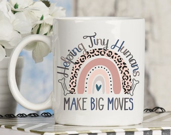 Occupational Therapy Gifts, 11oz 15oz Coffee Cup, Pediatric Physical Therapist Gifts, Helping Tiny Humans Make Big Moves, Rainbow Large Mug