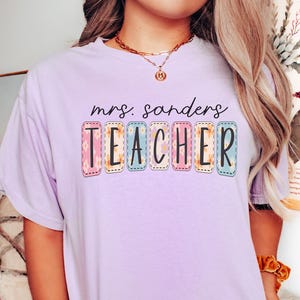 Comfort Colors® Custom Teacher Shirt, Personalized Teacher Name Shirt, New Teacher Appreciation Gifts, Back To School Shirt for Teachers